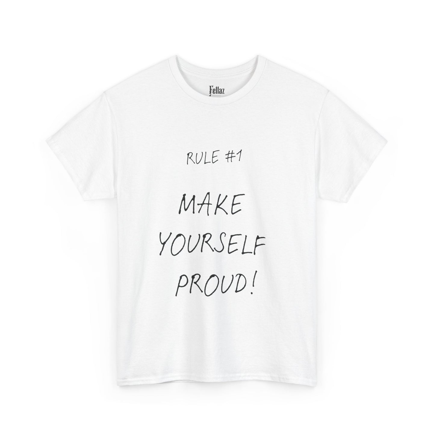 "Make Yourself Proud" Motivational T-Shirt