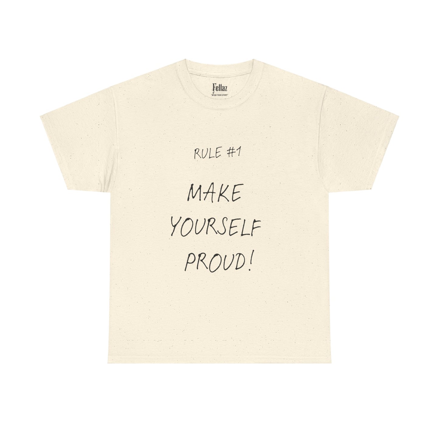 "Make Yourself Proud" Motivational T-Shirt