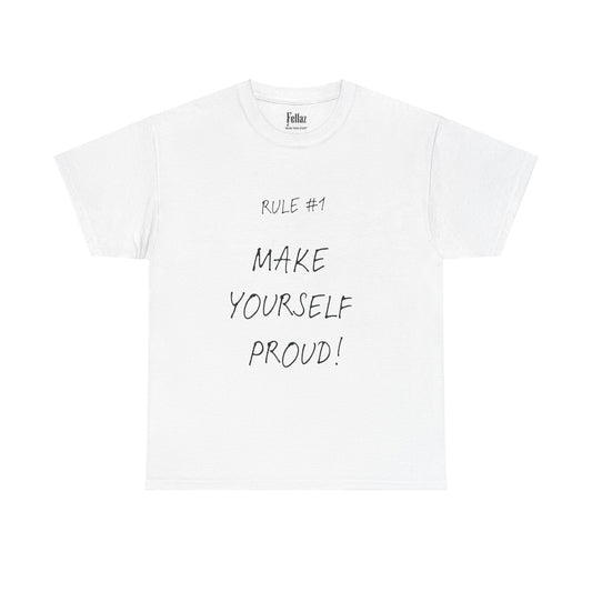 "Make Yourself Proud" Motivational T-Shirt