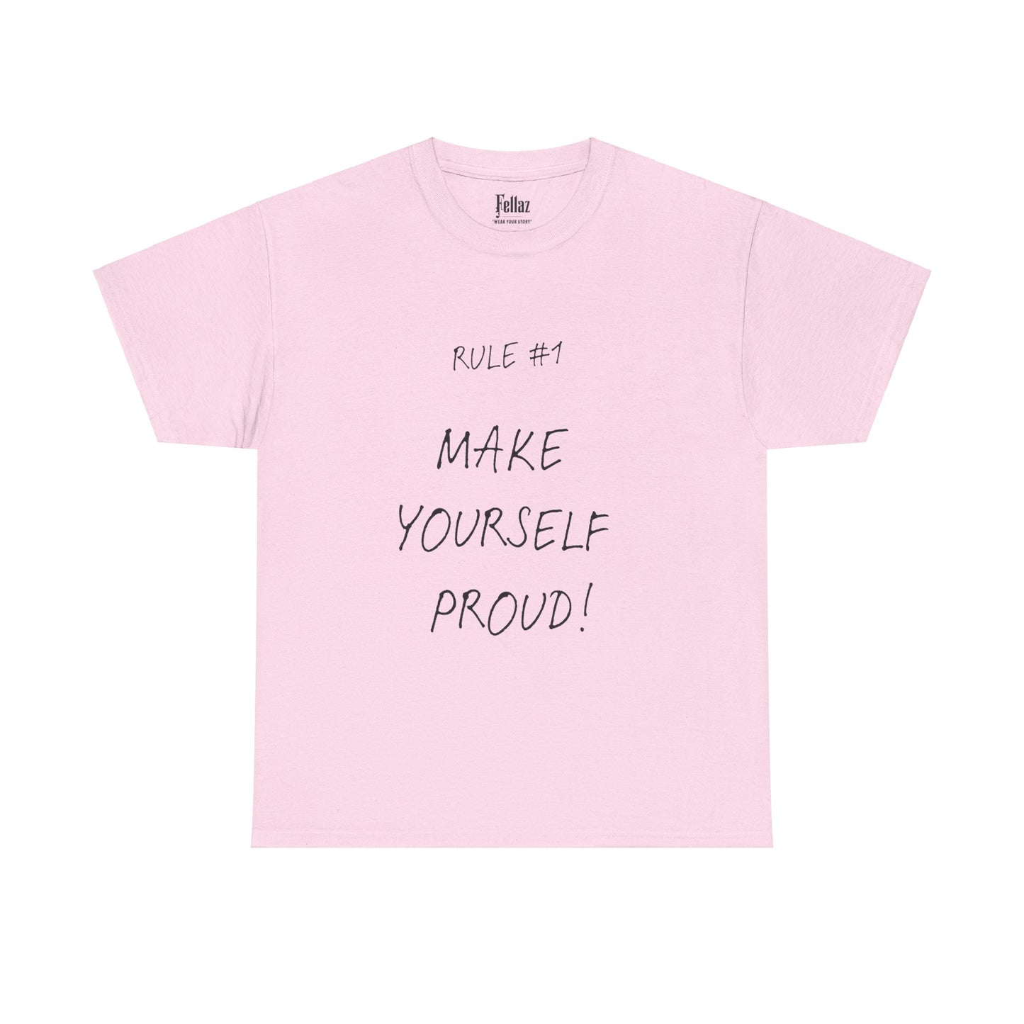 "Make Yourself Proud" Motivational T-Shirt