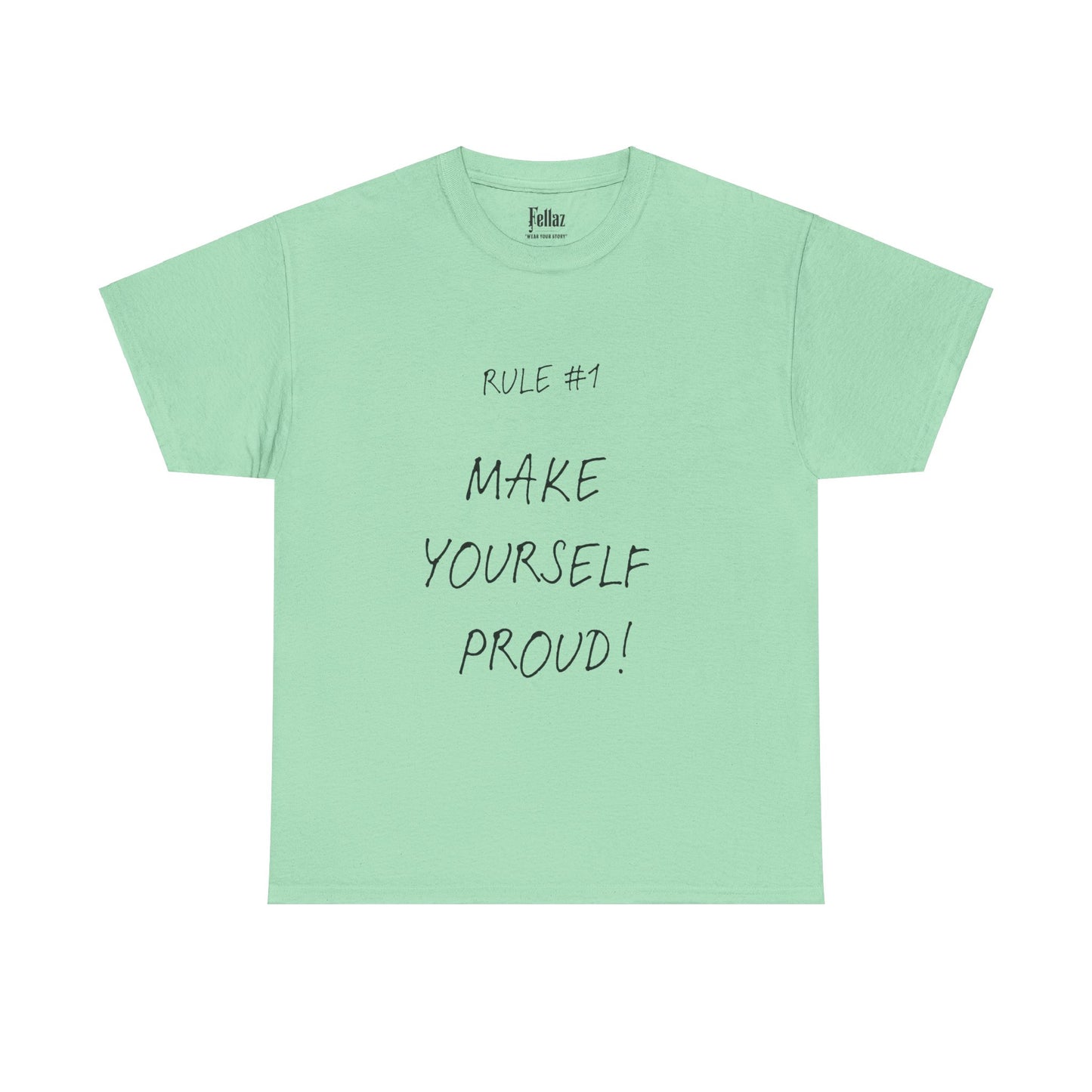 "Make Yourself Proud" Motivational T-Shirt